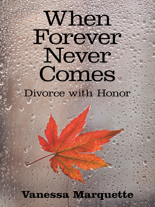Title details for When Forever Never Comes by Vanessa Marquette - Wait list